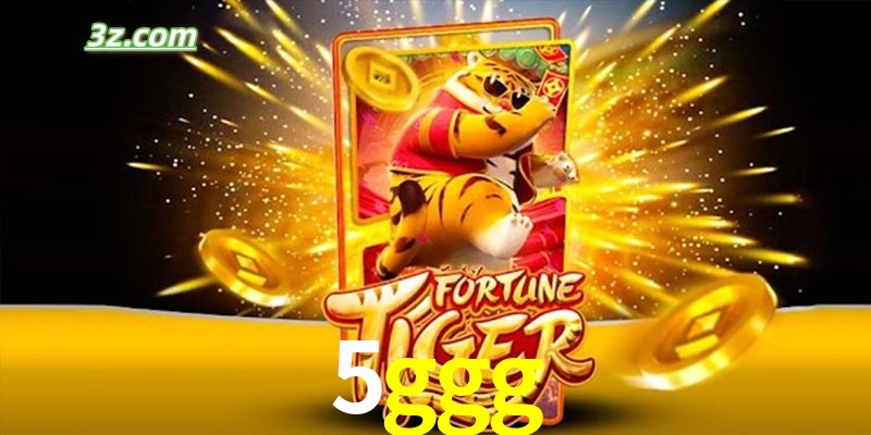 Quem é o Fortune Tiger 5ggg.com